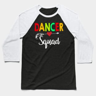 Dancer Squad Teacher Back To School Baseball T-Shirt